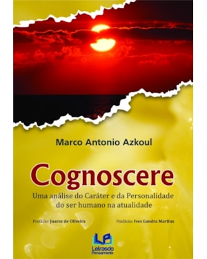 Cognoscere: uma análise do caráter e da pesonalidade do ser humano na atualidade