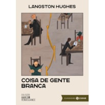 COISA DE GENTE BRANCA: EDIÇÃO COMENTADA