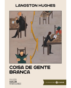 COISA DE GENTE BRANCA: EDIÇÃO COMENTADA