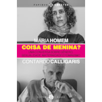 COISA DE MENINA?: UMA CONVERSA SOBRE GÊNERO, SEXUALIDADE, MATERNIDADE E FEMINISMO