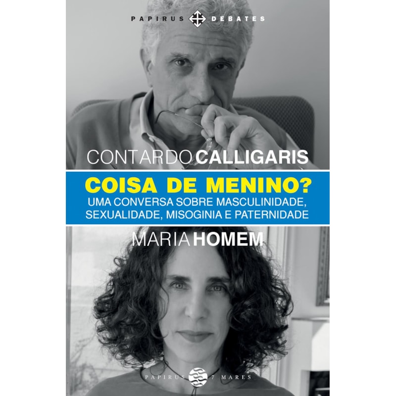 COISA DE MENINO?: UMA CONVERSA SOBRE MASCULINIDADE, SEXUALIDADE, MISOGINIA E PATERNIDADE