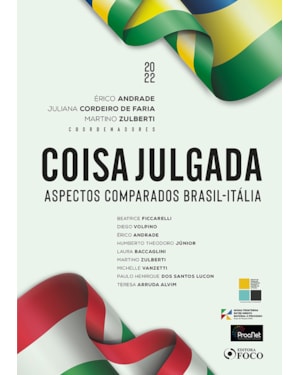 COISA JULGADA - 1ª ED - 2022: ASPECTOS COMPARADOS BRASIL-ITÁLIA