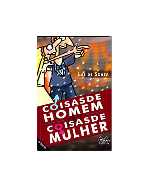 COISAS DE HOMEM & COISAS DE MULHER