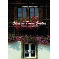 COISAS DE TEREZA CRISTINA: POEMAS E TEXTOS POÉTICOS