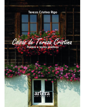 COISAS DE TEREZA CRISTINA: POEMAS E TEXTOS POÉTICOS