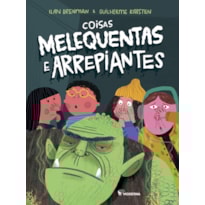 Coisas melequentas e arrepiantes