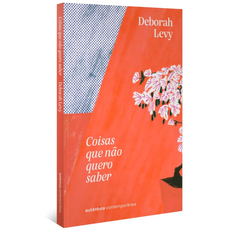 COISAS QUE NÃO QUERO SABER (TRILOGIA AUTOBIOGRAFIA VIVA, VOL. 1)