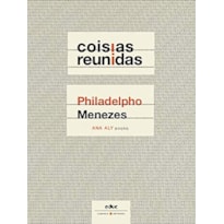 COISIAS REUNIDAS - PHILADELPHO MENEZES