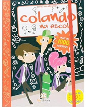 COLANDO NA ESCOLA - COL. LIVRO ADESIVO - 1ª