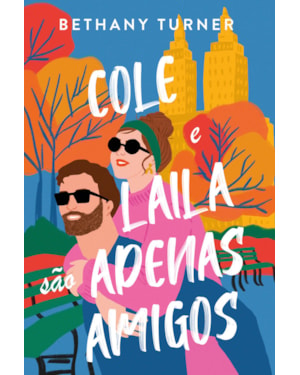 COLE E LAILA SÃO APENAS AMIGOS