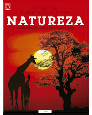 COLEÇÃO 50 LUGARES ESPETACULARES VOLUME 4: NATUREZA