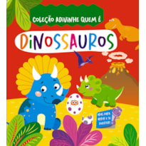 COLEÇÃO ADIVINHE QUEM É? - DINOSSAUROS