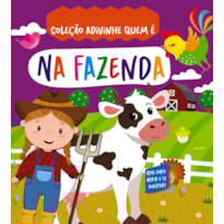 COLEÇÃO ADIVINHE QUEM É? - NA FAZENDA