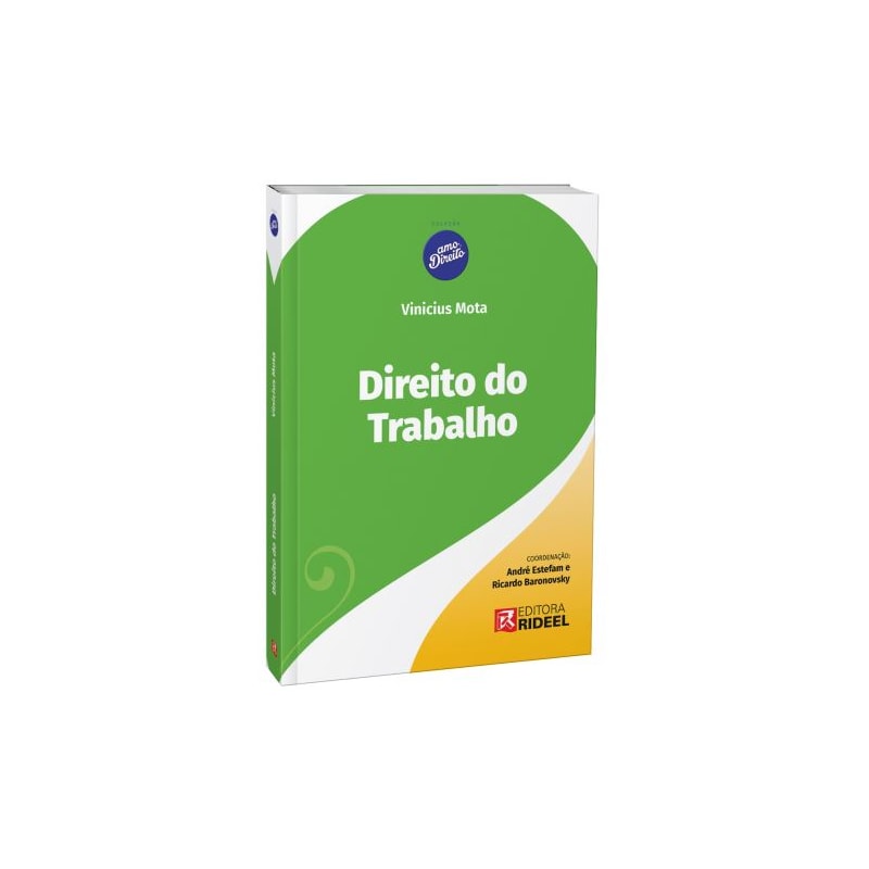 COLEÇÃO AMO DIREITO - DIREITO DO TRABALHO
