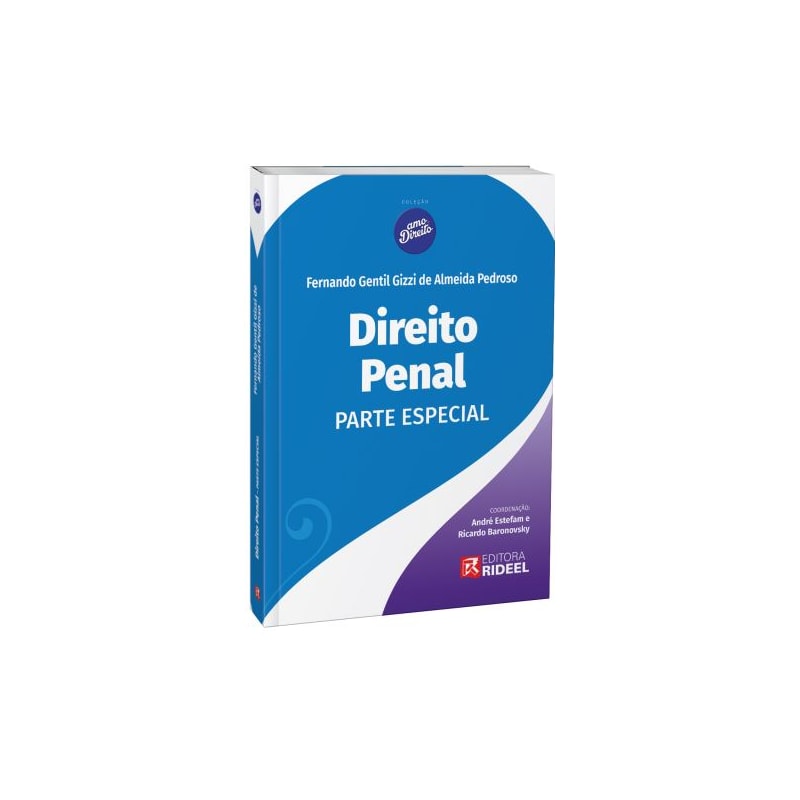 COLEÇÃO AMO DIREITO - DIREITO PENAL - PARTE ESPECIAL
