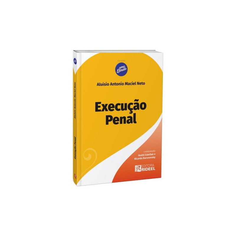 COLEÇÃO AMO DIREITO - EXECUÇÃO PENAL