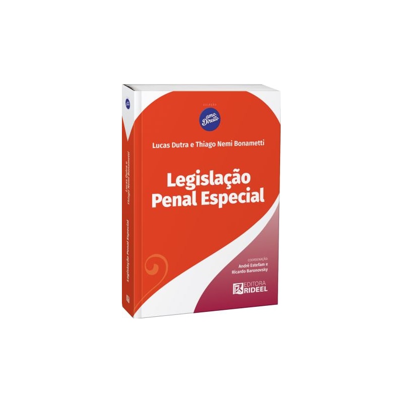 COLEÇÃO AMO DIREITO - LEGISLAÇÃO PENAL ESPECIAL