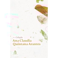 COLEÇÃO ANA CLAUDIA QUINTANA ARANTES - BOX COM 4 LIVROS