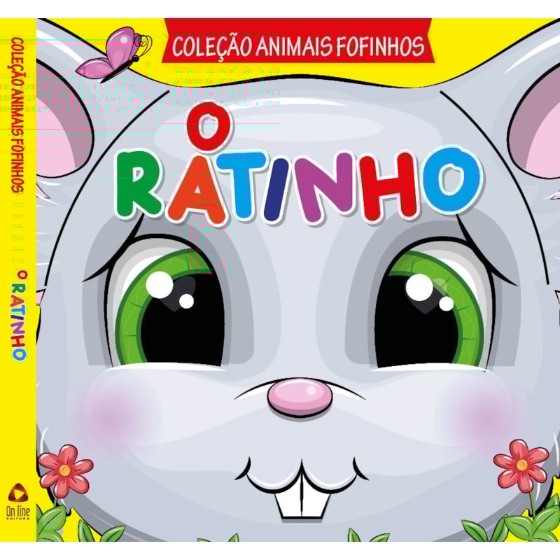 COLEÇÃO ANIMAIS FOFINHOS - O RATINHO