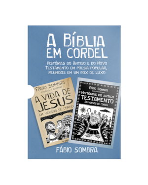 COLEÇÃO BÍBLIA EM CORDEL: UMA COLEÇÃO EXCLUSIVA COM AT E NT EM CORDEL