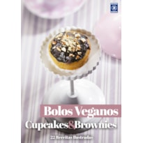 COLEÇÃO BOLOS VEGANOS - CUPCAKES E BROWNIES