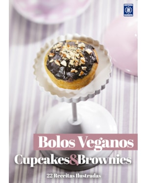 COLEÇÃO BOLOS VEGANOS - CUPCAKES E BROWNIES