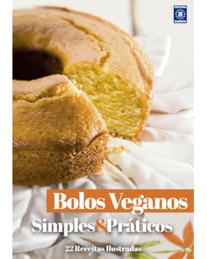 COLEÇÃO BOLOS VEGANOS - SIMPLES E PRÁTICOS