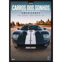 COLEÇÃO CARROS DOS SONHOS - AMERICANOS