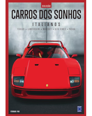 COLEÇÃO CARROS DOS SONHOS - ITALIANOS