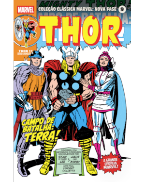 Coleção clássica marvel: nova fase vol. 09 - thor 11 - campo de batalha: terra!