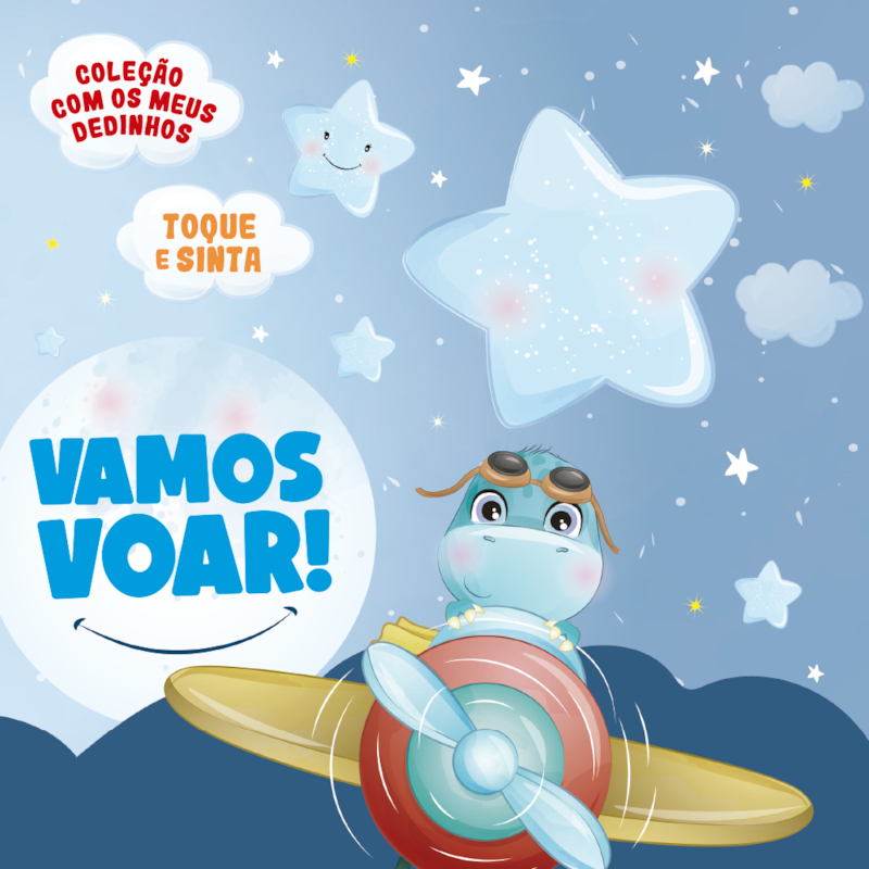 COLEÇÃO COM OS MEUS DEDINHOS - VAMOS VOAR!