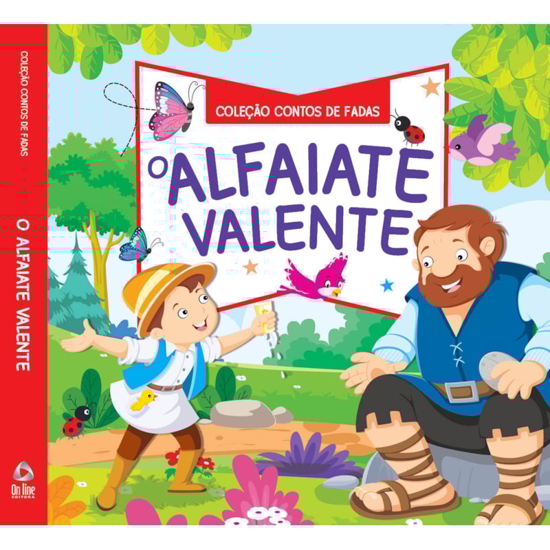 COLEÇÃO CONTOS DE FADAS - O ALFAIATE VALENTE