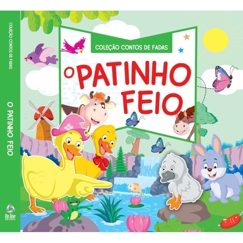 COLEÇÃO CONTOS DE FADAS - O PATINHO FEIO