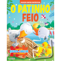 COLEÇÃO CONTOS FANTÁSTICOS - O PATINHO FEIO | LIVRO QUEBRA-CABEÇA