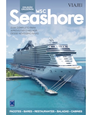 COLEÇÃO CRUZEIROS - MSC SEASHORE
