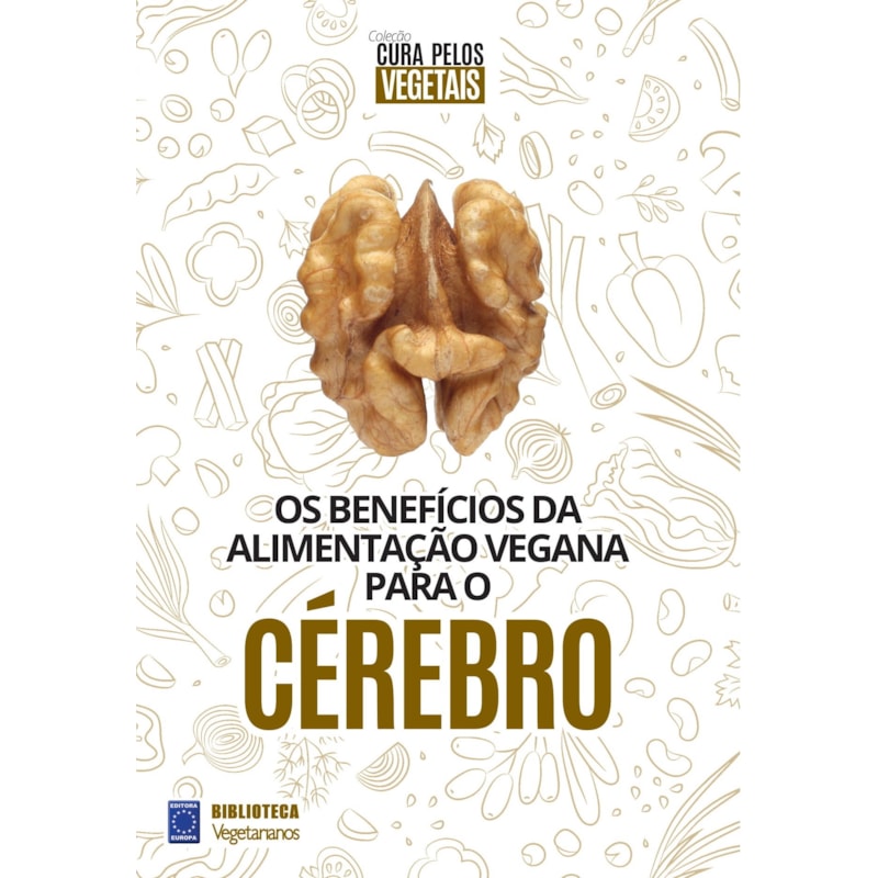 COLEÇÃO CURA PELOS VEGETAIS: CÉREBRO