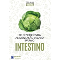 COLEÇÃO CURA PELOS VEGETAIS: INTESTINO