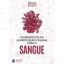 COLEÇÃO CURA PELOS VEGETAIS: SANGUE