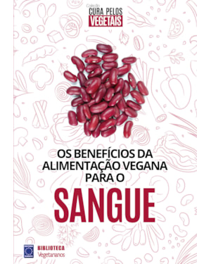 COLEÇÃO CURA PELOS VEGETAIS: SANGUE