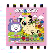 COLEÇÃO CUTE & COMFY - PREMIUM EDITION - LIVRO DE COLORIR ADULTO
