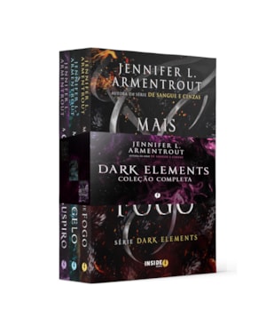 COLEÇÃO DARK ELEMENTS (SUCESSO DO TIK TOK): INCLUI OS LIVROS: MAIS QUENTE QUE FOGO, MAIS FRIO QUE GELO E A CADA ÚLTIMO SUSPIRO.