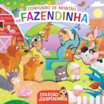 COLEÇÃO DÊ UMA ESPIADINHA - CONFUSÃO DE MONTÃO NA FAZENDINHA