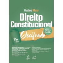 COLEÇÃO DECIFRADO - DIREITO CONSTITUCIONAL DECIFRADO - 2ª EDIÇÃO 2023