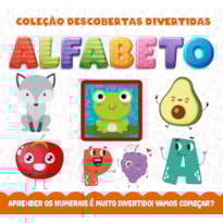 COLEÇÃO DESCOBERTAS DIVERTIDAS - ALFABETO