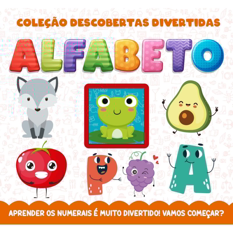 COLEÇÃO DESCOBERTAS DIVERTIDAS - ALFABETO