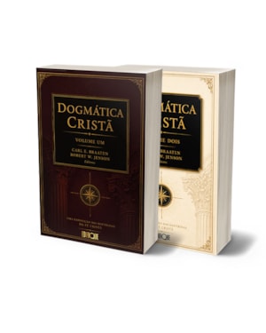 Coleção Dogmática Cristã - Carl E. Braaten E Robert W. Jenson