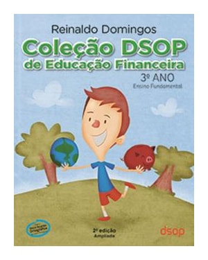 COLECAO DSOP - EDUCACAO FINANCEIRA 3º ANO - 2ª