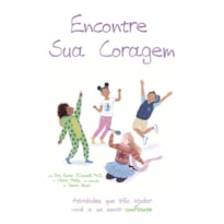 Coleção Encontre - Encontre sua coragem