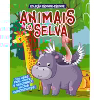 COLEÇÃO ESCONDE-ESCONDE - ANIMAIS DA SELVA