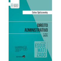 COLEÇÃO ESQUEMATIZADO - DIREITO ADMINISTRATIVO - 8ª EDIÇÃO 2025